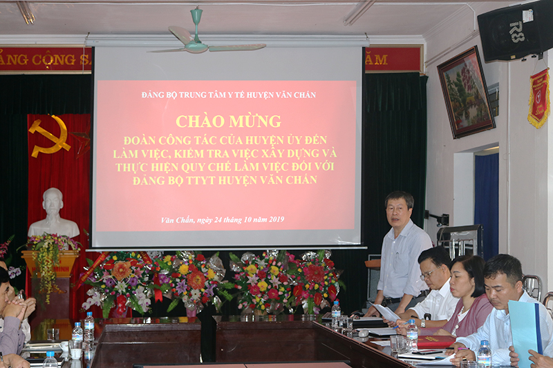 HUYỆN ỦY VĂN CHẤN KIỂM TRA CÔNG TÁC XÂY DỰNG VÀ THỰC HIỆN QUY CHẾ DÂN CHỦ TẠI ĐẢNG BỘ TRUNG TÂM Y TẾ