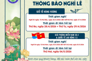 THÔNG BÁO LỊCH NGHỈ LỄ GIỖ TỔ HÙNG VƯƠNG (10/3 ÂM LỊCH), NGÀY CHIẾN THẮNG (30/4) VÀ QUỐC TẾ LAO ĐỘNG  (01/5) NĂM 2026
