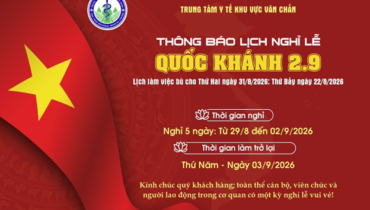 TRUNG TÂM Y TẾ KHU VỰC VĂN CHẤN THÔNG BÁO LỊCH NGHỈ LỄ NGÀY QUỐC KHÁNH 02/9 NĂM 2026